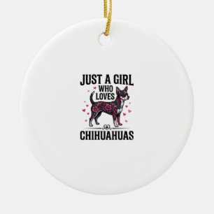 Just A Girl Who Loves Chihuahuas Vintage Dog Desig Ceramic Ornament