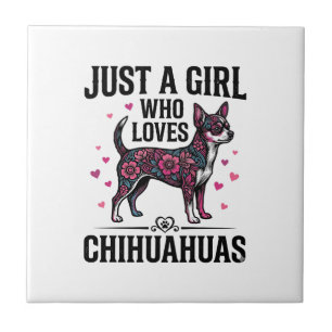 Just A Girl Who Loves Chihuahuas Vintage Dog Desig Ceramic Tile