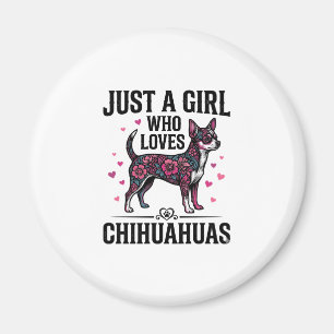 Just A Girl Who Loves Chihuahuas Vintage Dog Desig Magnet