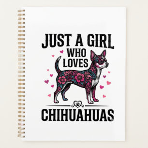 Just A Girl Who Loves Chihuahuas Vintage Dog Desig Planner