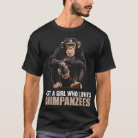 Just a Girl who loves Chimpanzees Chimpanzee