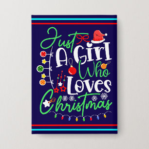 Just A Girl Who Loves Christmas