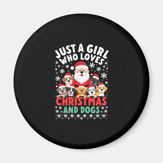 Just A Girl Who Loves Christmas And Dogs Holiday X Magnet (Front)