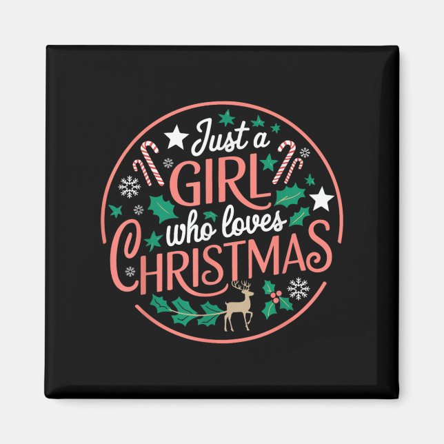 Just A Girl Who Loves Christmas Candy Cane Xmas Pa Magnet (Front)