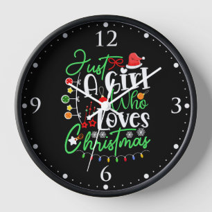 Just A Girl Who Loves Christmas Clock
