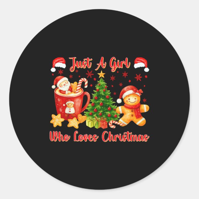 Just A Girl Who Loves Christmas Cute Gingerbread X Classic Round Sticker (Front)