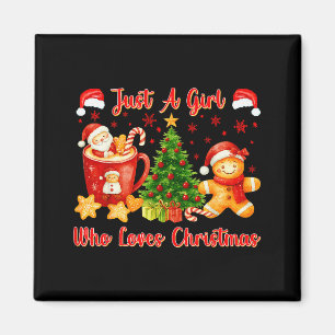 Just A Girl Who Loves Christmas Cute Gingerbread X Magnet