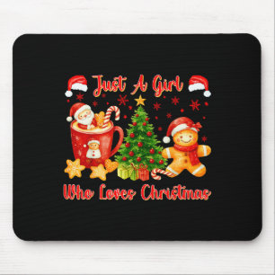 Just A Girl Who Loves Christmas Cute Gingerbread X Mouse Pad