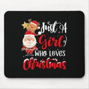 Just A Girl Who Loves Christmas Fun Design For Wom Mouse Pad