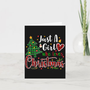 Just A Girl Who Loves Christmas Funny Xmas Pajama  Card