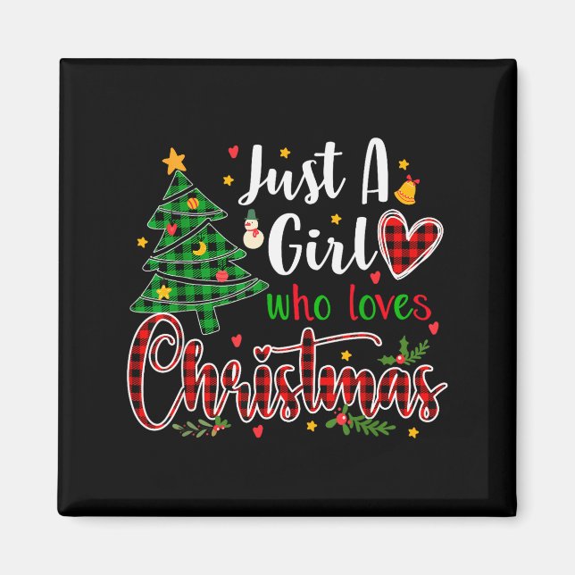 Just A Girl Who Loves Christmas Funny Xmas Pajama  Magnet (Front)
