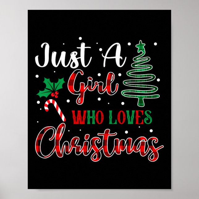 Just A Girl Who Loves Christmas Funny Xmas Women G Poster (Front)