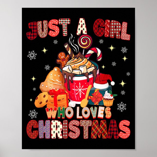 Just A Girl Who Loves Christmas Hot Cocoa Lover Xm Poster (Front)