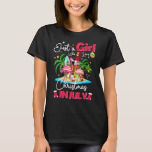 Just A Girl Who Loves Christmas In July Flamingo C T-Shirt