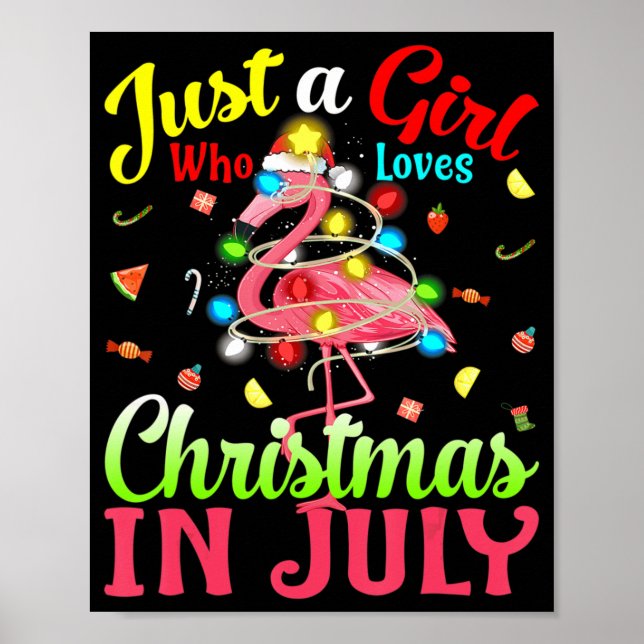 Just A Girl Who Loves Christmas In July Flamingo  Poster (Front)