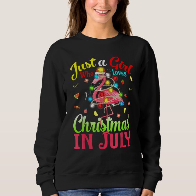 Just A Girl Who Loves Christmas In July Flamingo Sweatshirt (Front)