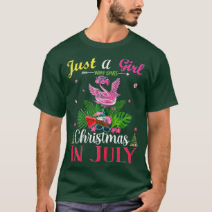 Just A Girl Who loves Christmas In July Flamingo T T-Shirt