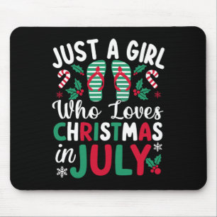 Just A Girl Who Loves Christmas In July Summer Bea Mouse Pad