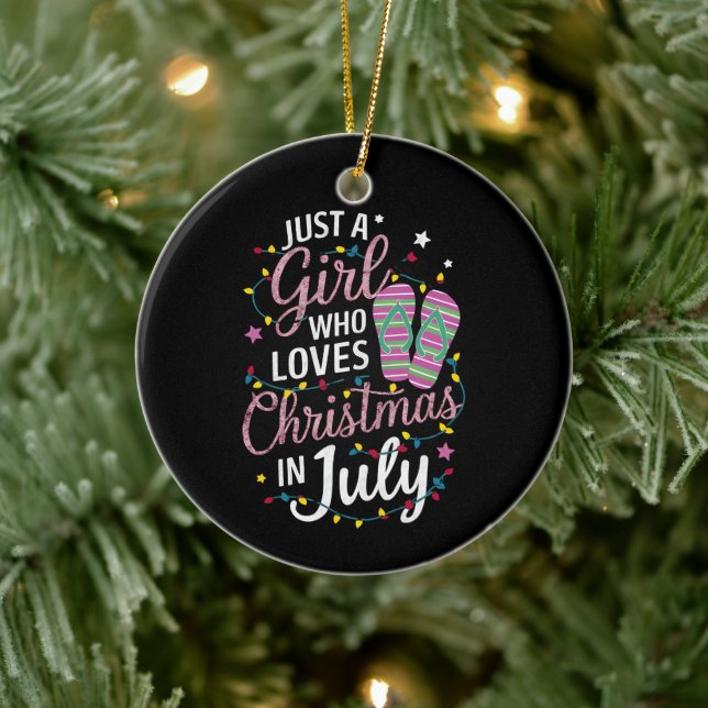 Just A Girl Who Loves Christmas in July Summer Ceramic Ornament (Tree)