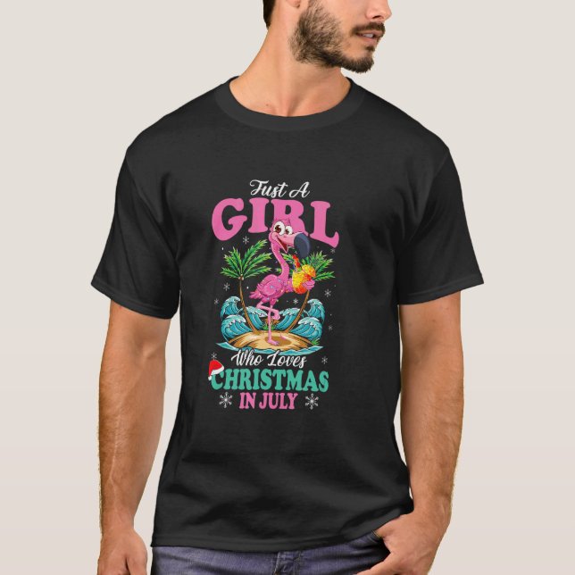 Just A Girl Who Loves Christmas In July Summer Fla T-Shirt (Front)