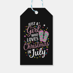 Just A Girl Who Loves Christmas in July Summer Gift Tags