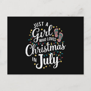 Just A Girl Who Loves Christmas in July Summer Postcard