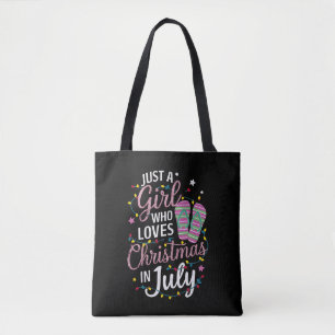 Just A Girl Who Loves Christmas in July Summer Tote Bag