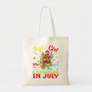Just A Girl Who Loves Christmas In July Watermelon Tote Bag