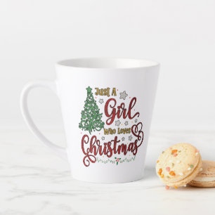 Just A Girl Who Loves Christmas Latte Mug