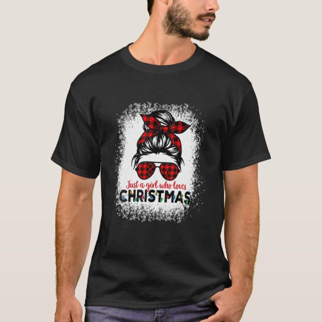 Just a Girl Who Loves Christmas Messy Bun Buffalo  T-Shirt (Front)