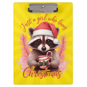 Just A Girl Who Loves Christmas Racoon-71692 Clipboard
