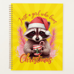 Just A Girl Who Loves Christmas Racoon-71692 Planner