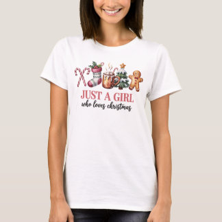 Just a Girl Who Loves Christmas Shirt