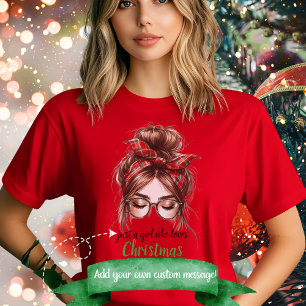 Just a Girl Who Loves Christmas T-Shirt