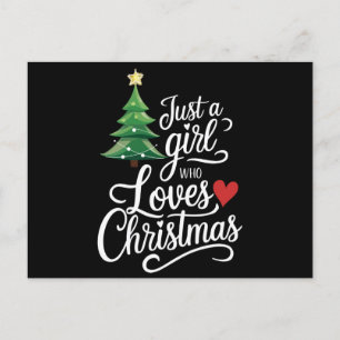 Just A Girl Who Loves Christmas Tree Family Gift Holiday Postcard