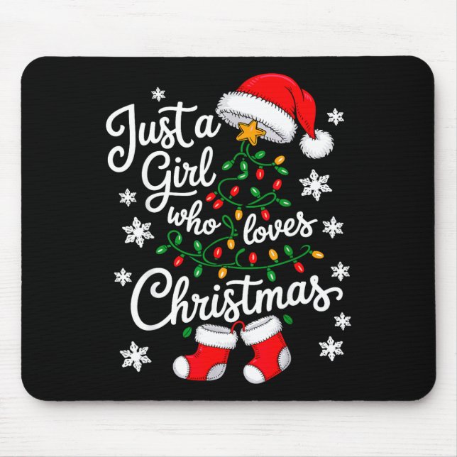 Just A Girl Who Loves Christmas Tree Xmas  Mouse Pad (Front)