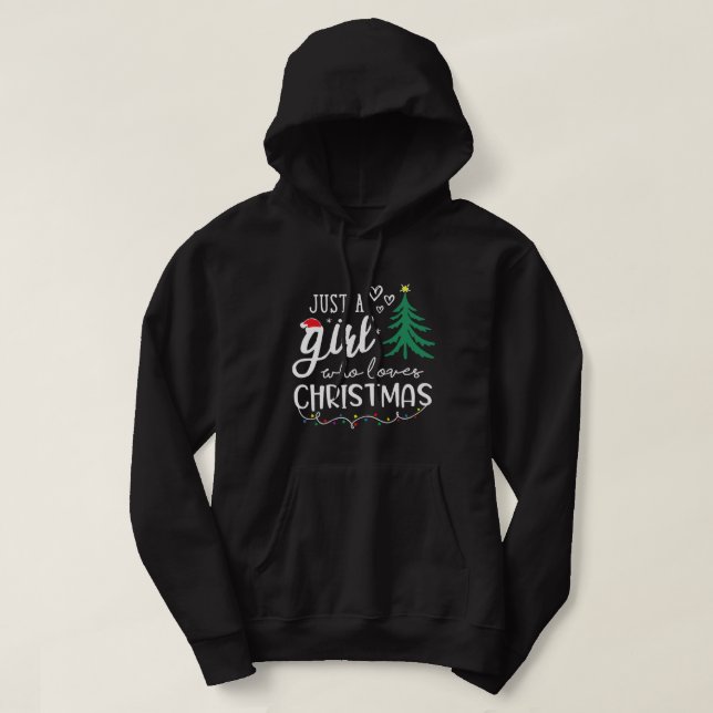 Just A Girl Who Loves Christmas Xmas Lights Christ Hoodie (Design Front)