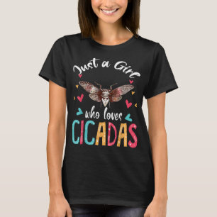 Just A Girl Who Loves Cicadas Matching Floral Cica T-Shirt