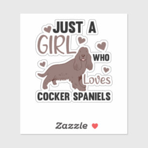 Just A Girl Who Loves Cocker Spaniel Cute Dogs