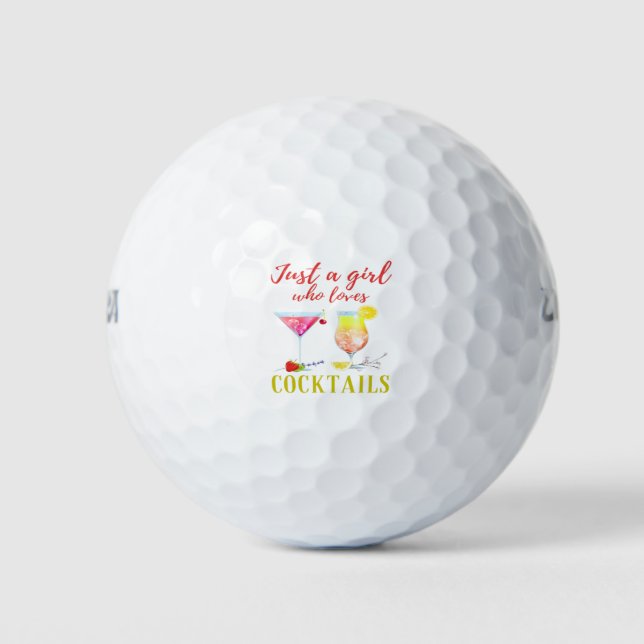 Just a Girl Who Loves Cocktails  Cute Golf Balls (Front)