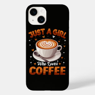 Just A Girl Who Loves Coffee Case-Mate iPhone 14 Case