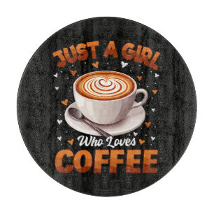 Just A Girl Who Loves Coffee Cutting Board