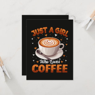 Just A Girl Who Loves Coffee Invitation