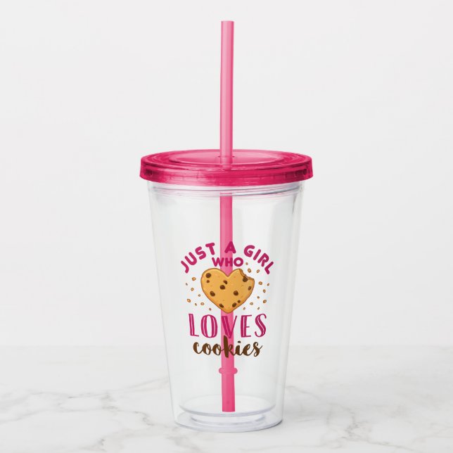 Just a Girl Who Loves Cookies Cookie Lover Acrylic Tumbler (Front)