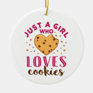 Just a Girl Who Loves Cookies Cookie Lover Ceramic Ornament