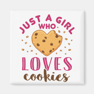 Just a Girl Who Loves Cookies Cookie Lover Magnet