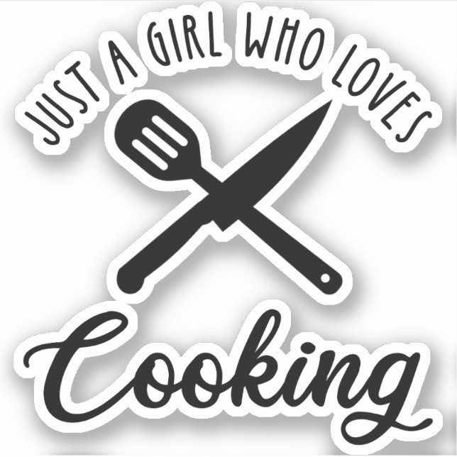 Just A Girl Who Loves Cooking (Front)