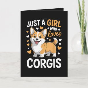 Just A Girl Who Loves Corgis Holiday Card