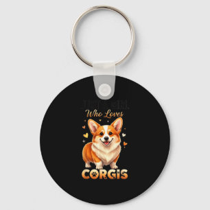 Just A Girl Who Loves Corgis Key Ring