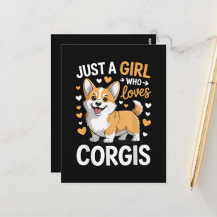 Just A Girl Who Loves Corgis Postcard